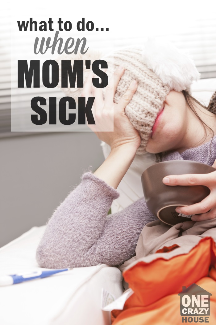 When Mom's sick