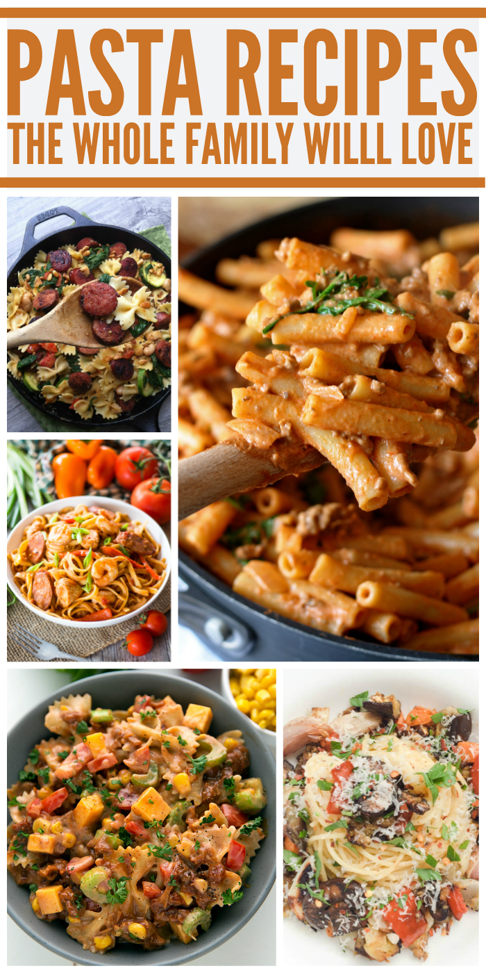 Pasta Recipes the Whole Family Will Love