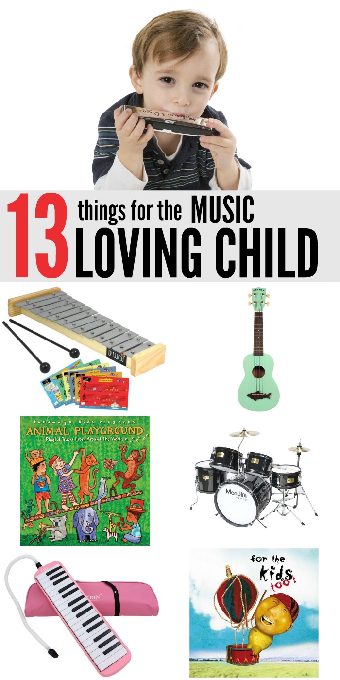 13 Things for the Music Loving Child