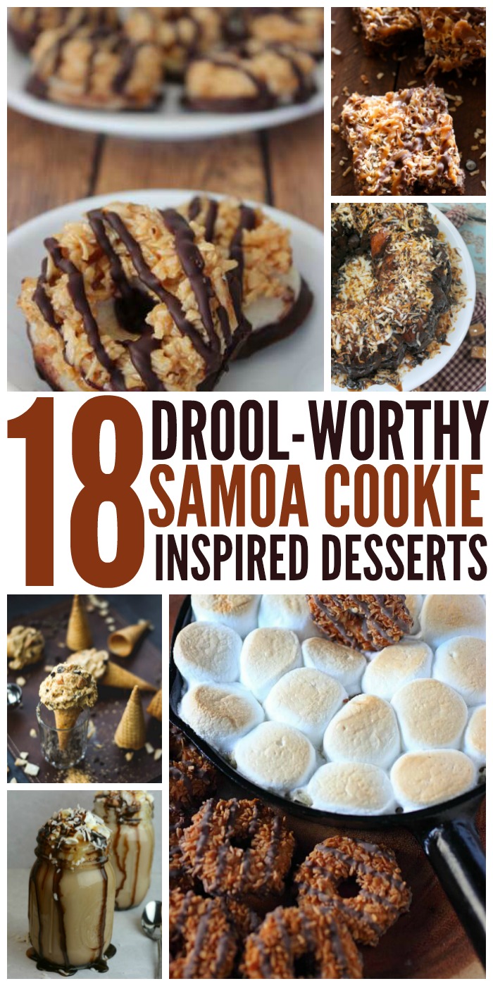 18 Droolworthy Samoa Inspired Desserts