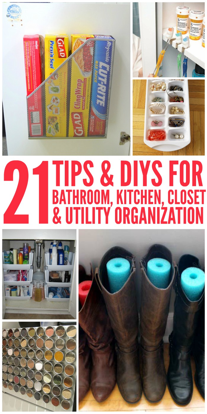 21 Bathroom Kitchen Closet and Utility Organization Tips