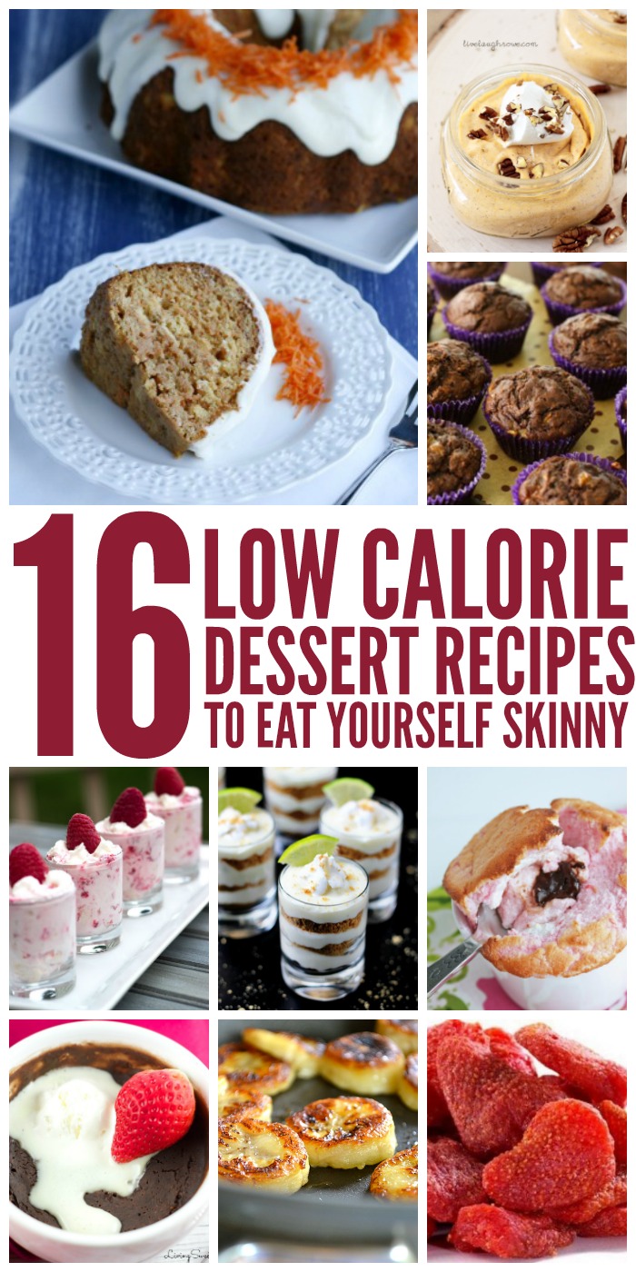 16 Low Cal Dessert Recipes to Eat Yourself Skinny