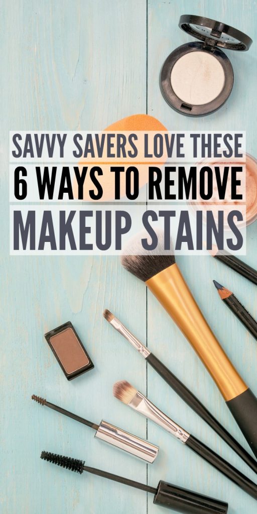 Savvy Savers Love these 6 Ways to Remove Makeup Stains