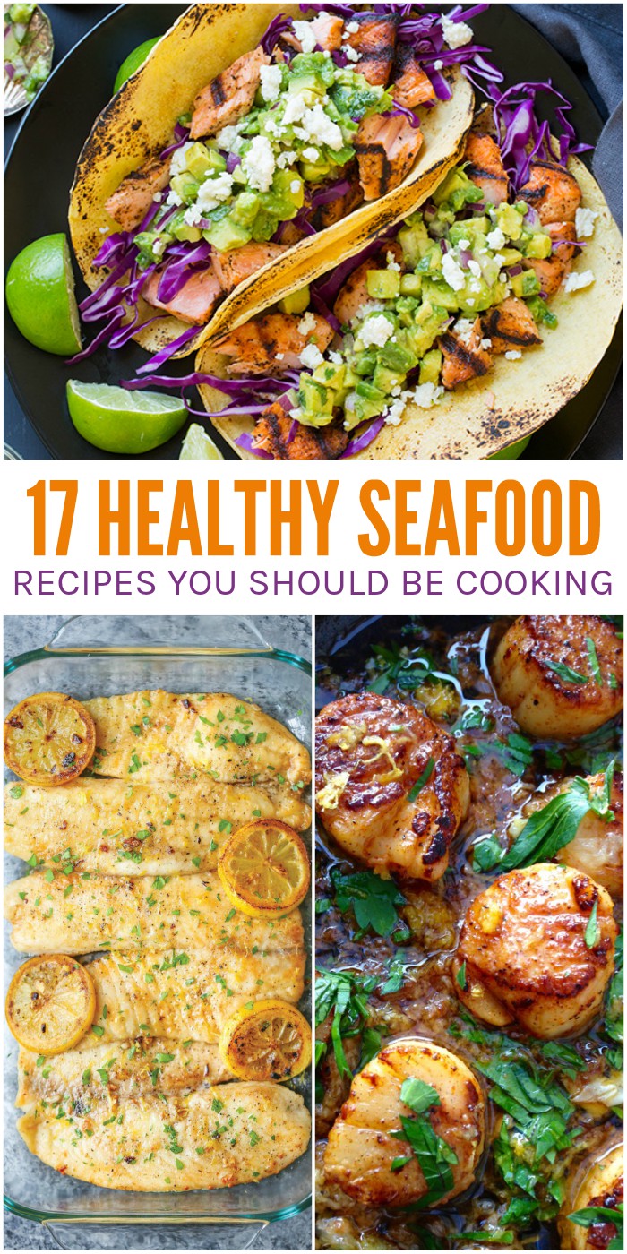 17 Healthy Seafood Recipes You Should Be Making