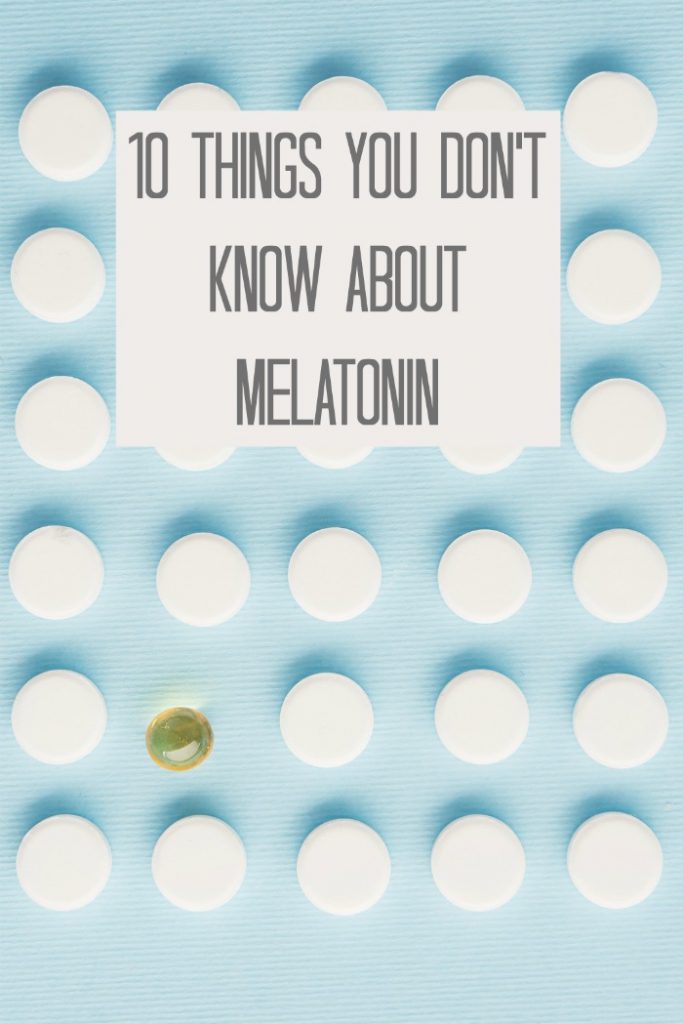 10 things you don't know about melatonin