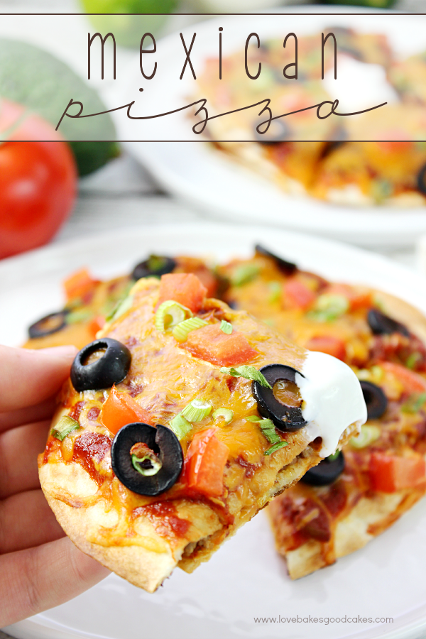 Mexican Pizza by Love Bakes Good Cakes