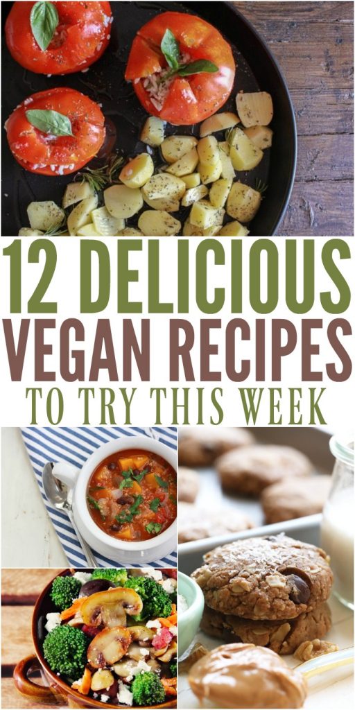 12 Delicious Vegan Recipes to Try This Week #VeganRecipes #MealPlanning #VeganMeals