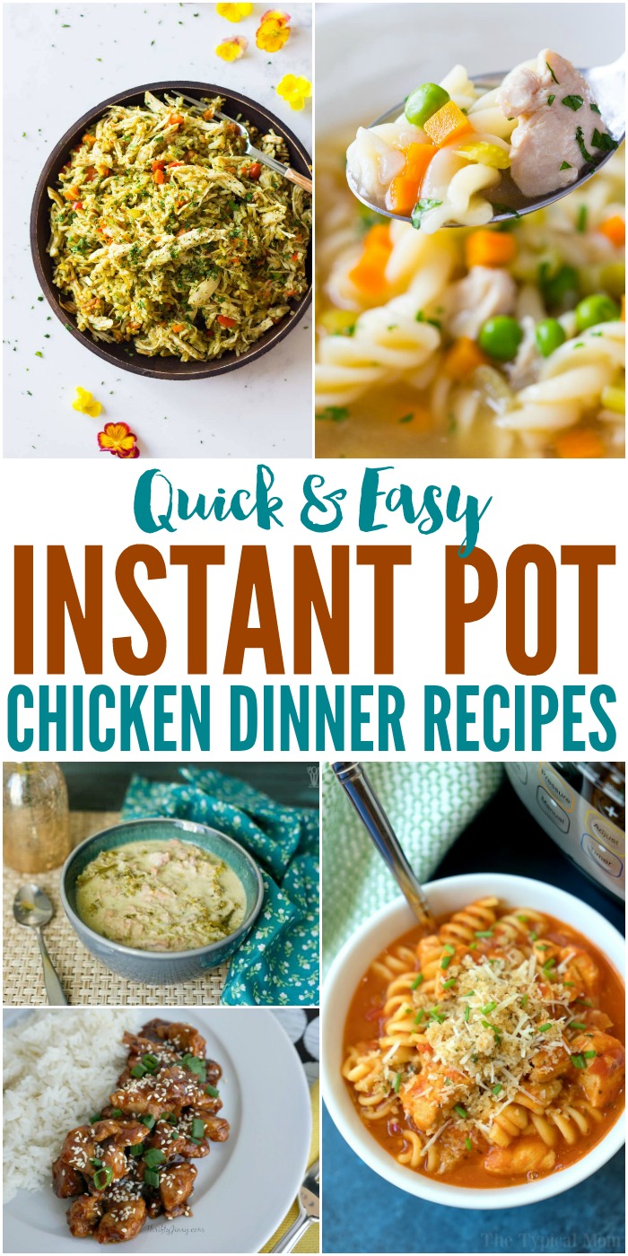 Quick and Easy Instant Pot Chicken Dinners For A Busy Weeknight