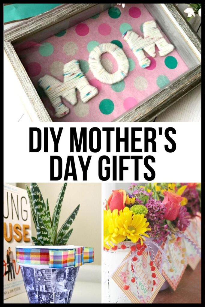 Mother's Day gifts DIY ideas pinterest graphic