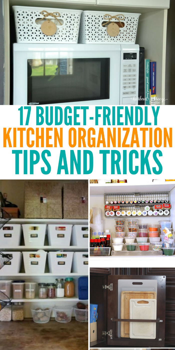 17 Kitchen Organization On A Budget Tips and How-To's