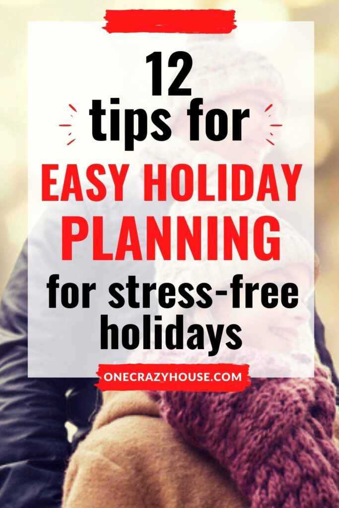holiday planning tips for stress-free holidays
