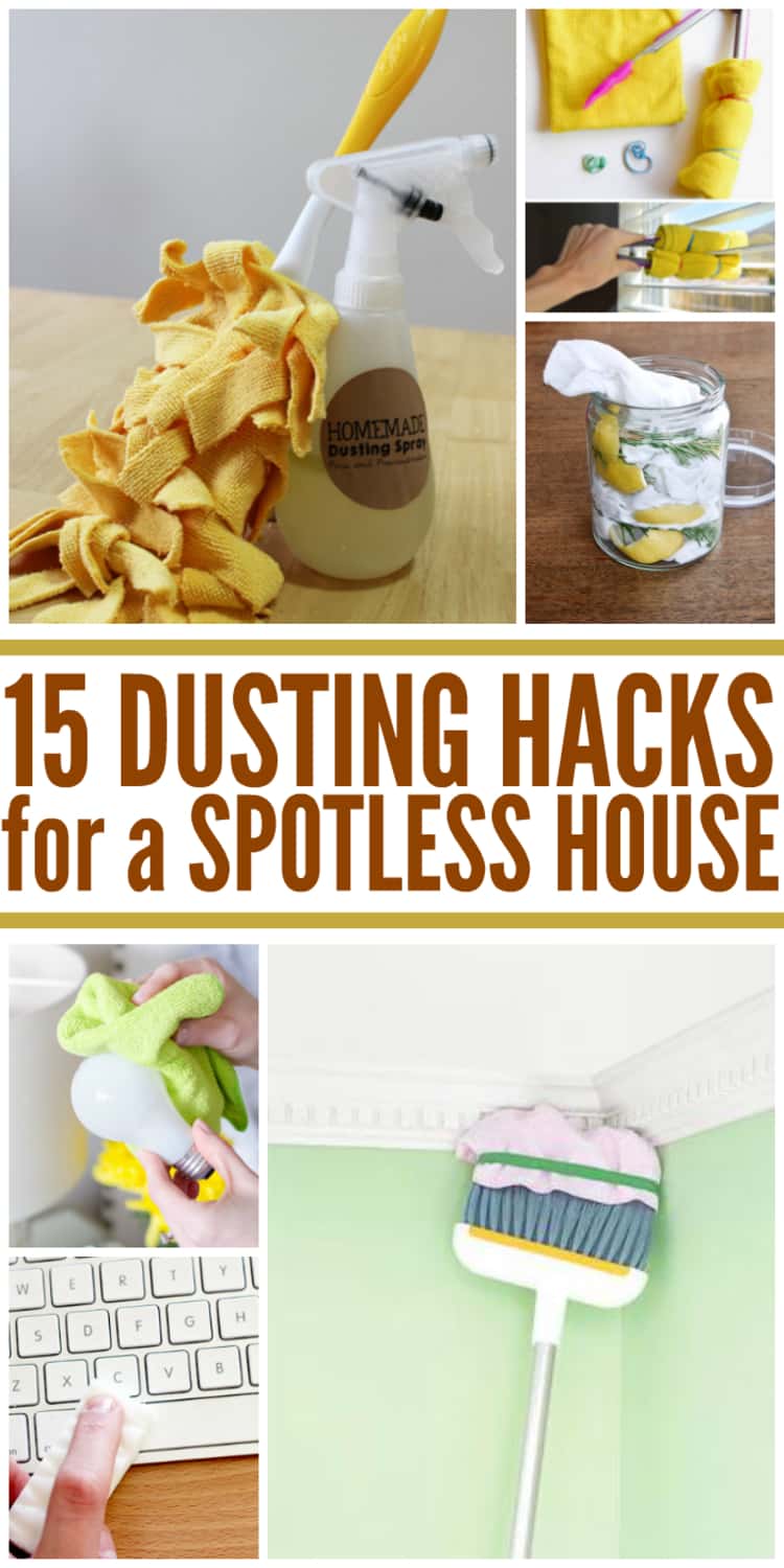 6-photo collage of 15 DUSTING HACKS for a SPOTLESS HOUSE - DIY blinds duster, Swiffer duster head, pre-made wipes, long-distance dusting hack, dusting bulb with microfiber cloth, and dusting keyboard with magic eraser. 