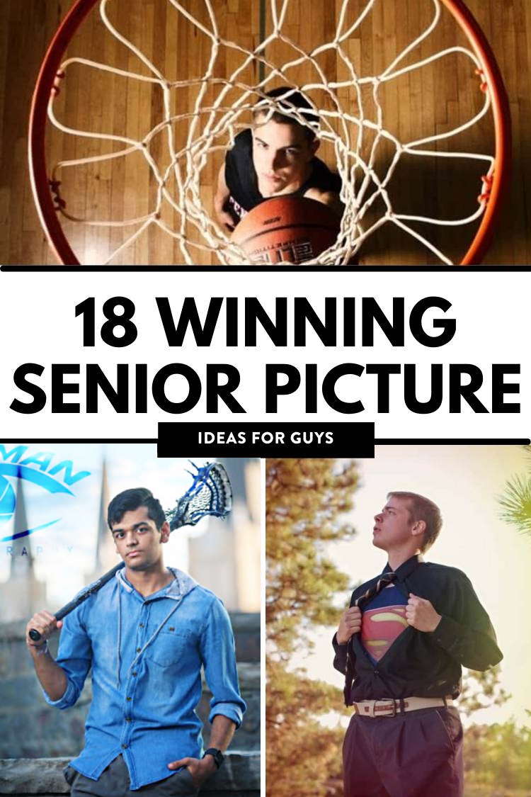 18 Winning Senior Picture Ideas for Guys 18 Senior Picture Ideas for Boys