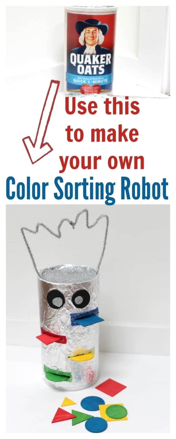 empty oatmeal canister decorated in foil and pipe cleaners with slots cut out to slide colored shaped into to help kids work on shapes and colors. it's a color sorting robot.