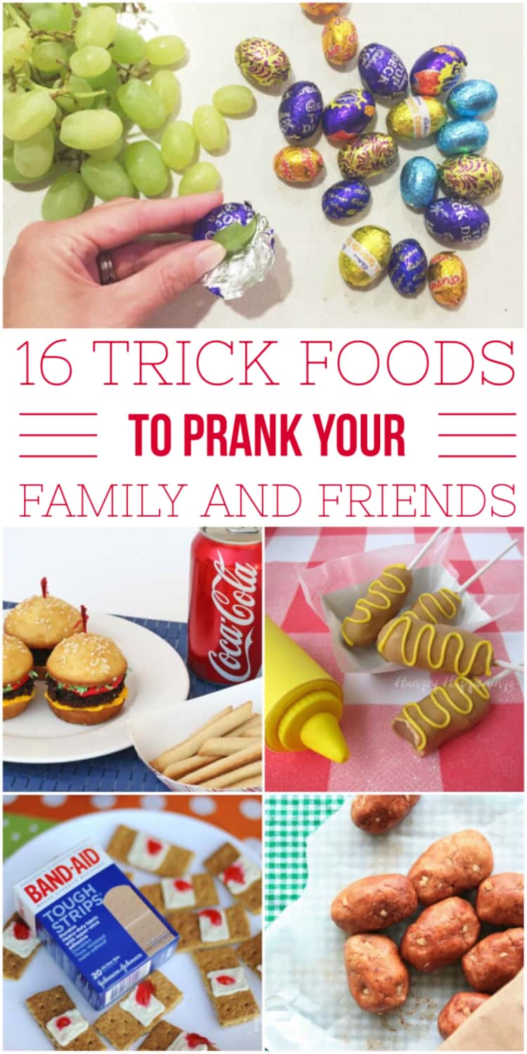 This list of trick foods is the ultimate prank! A photo collage of trick foods to crack your family up - wrapping grapes in chocolate wrappers, hamburgers and fries made from cupcakes and sugar cookies, corn dogs made from cake pops, edible used band aids made from graham crackers and sweets made to look like Irish potatoes. 