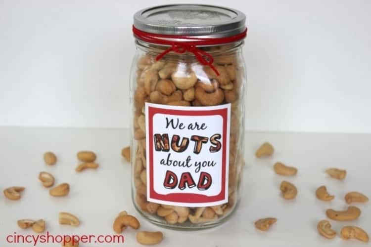 presents for dad - mason jar filled with nuts and labeled "We are NUTS about you DAD" 