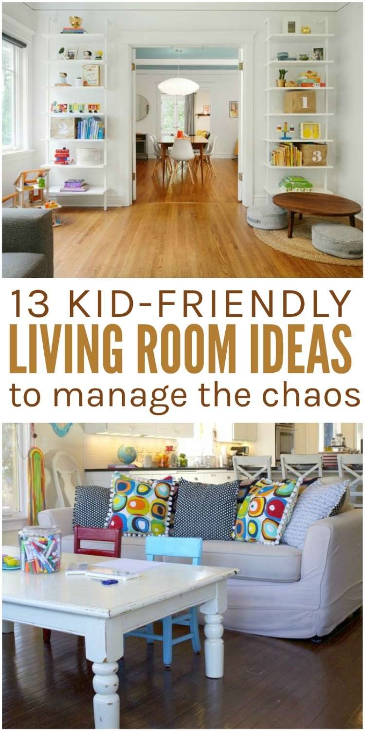 13 Kid-Friendly Living Room Ideas to Manage the Chaos