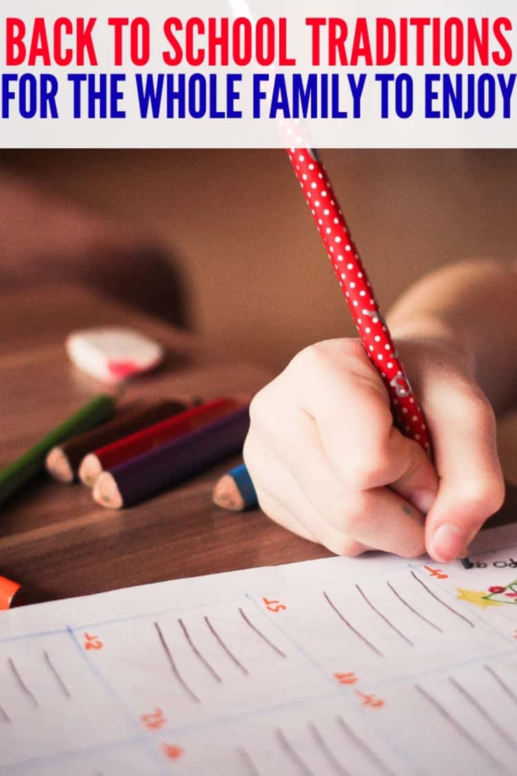 child writing on paper with the title BACK TO SCHOOL TRADITIONS FOR THE WHOLE FAMILY TO ENJOY