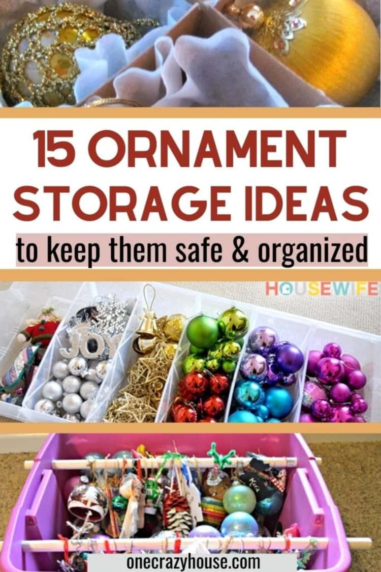 15 Ornament Storage Ideas to keep them safe and organized