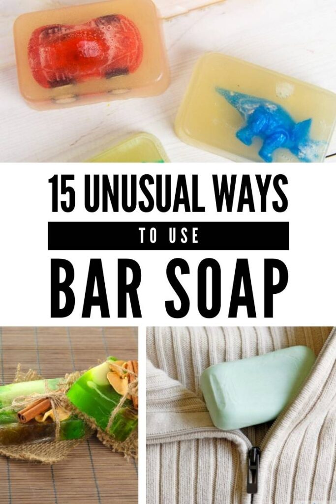 Soap Hacks: 15 Unusual Ways to Use Bar Soap