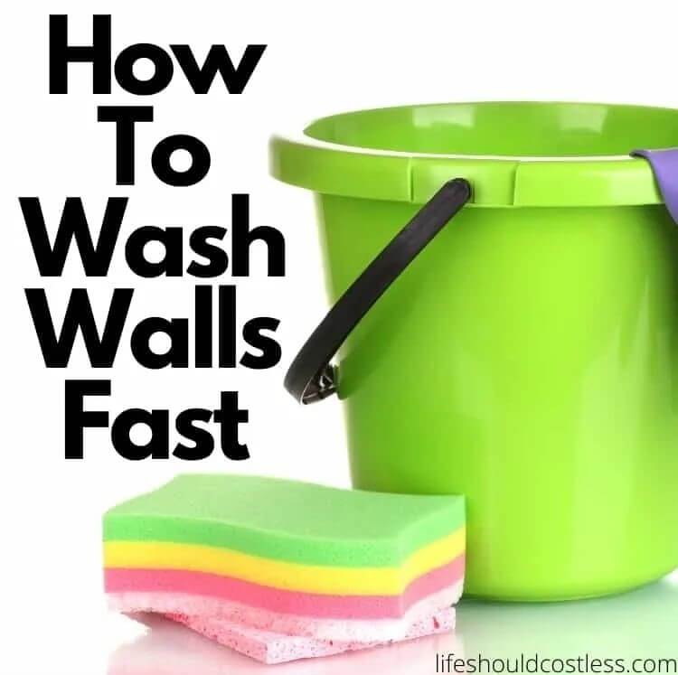 A bucket and sponges with the words, "how to wash walls fast".