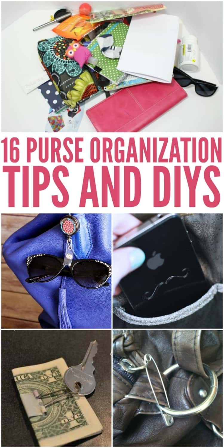 16-Purse-Organization-Tips-and-DIYs collage - the contents of a bag spilled, sunglasses on purse, iphone in pocket, money clip and key, safety pin on bag
