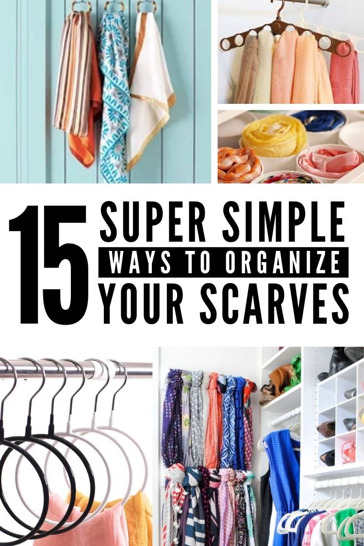 15 super simple ways to organize your scarves