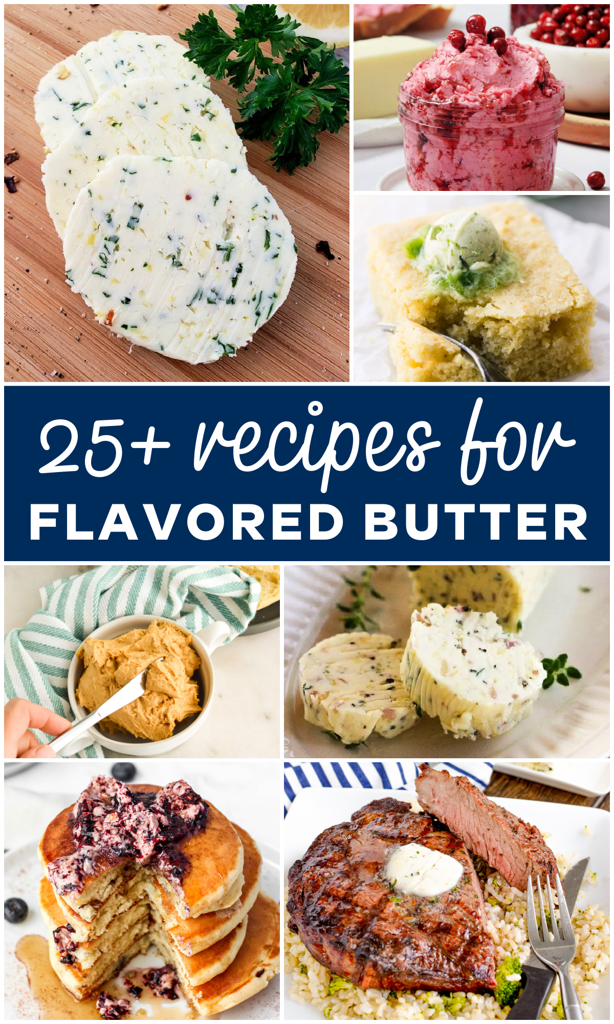 Flavored Butter Recipes collage with text overlay.